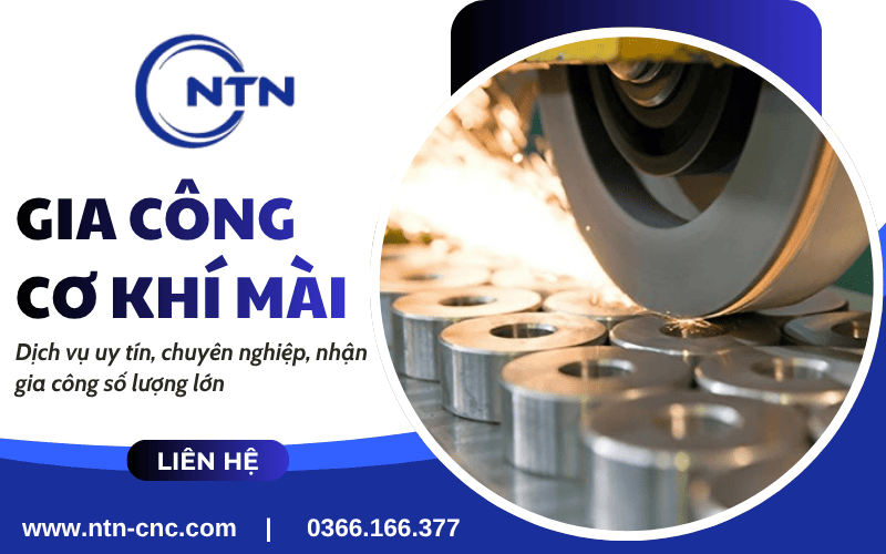 gia công cơ khí mài