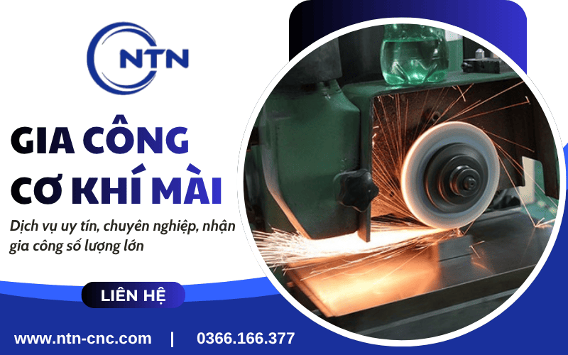 gia công cơ khí mài